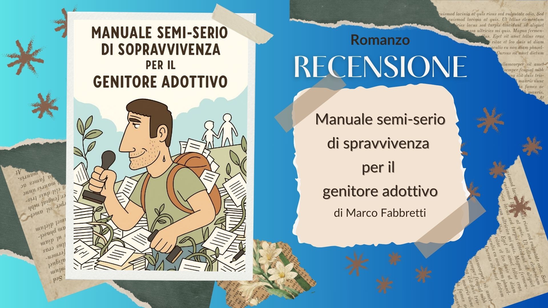 Copertina del libro di Marco Fabbretti dal titolo: Manuale semi-serio di sopravvivenza per il genitore adotttivo