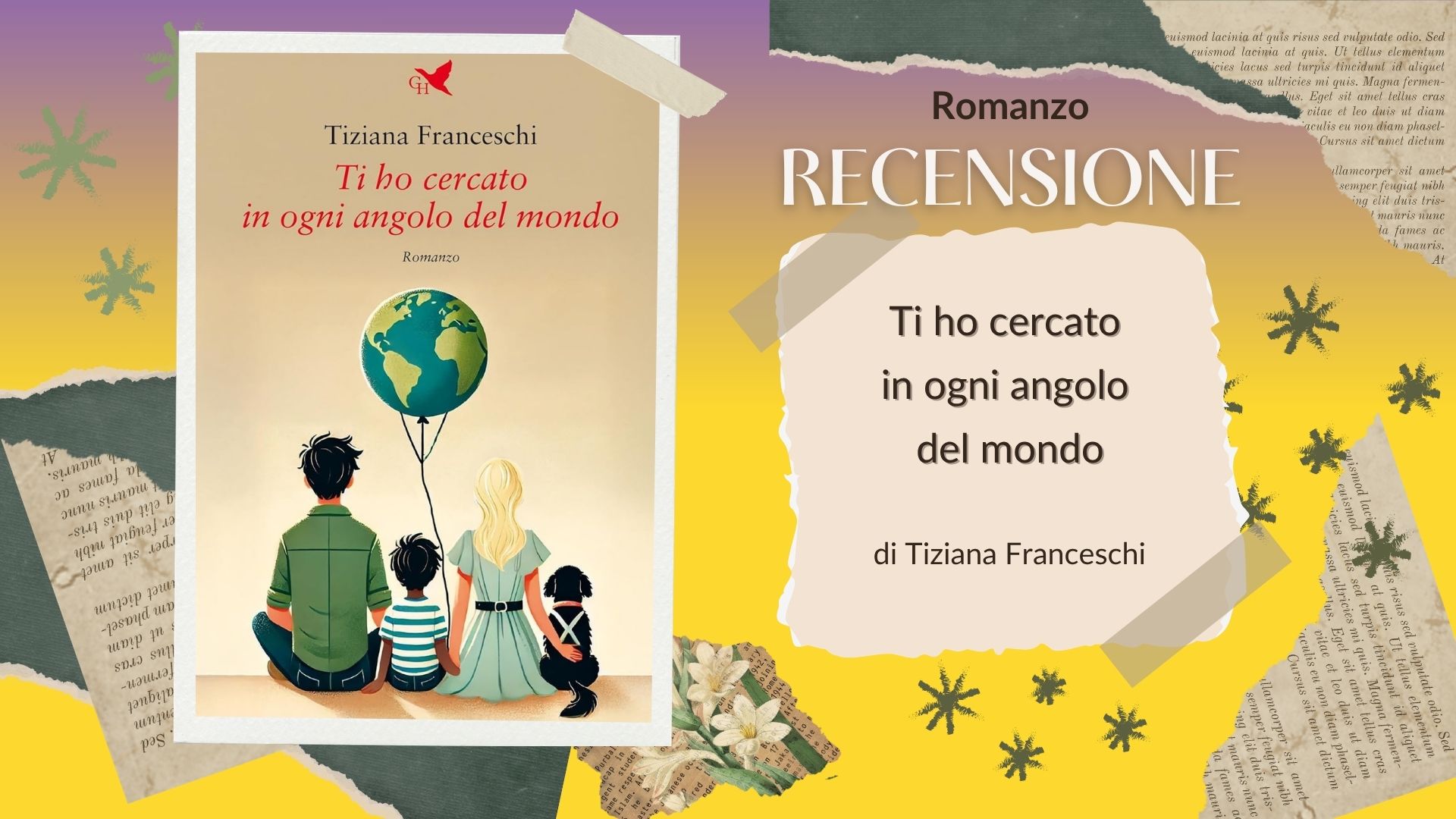 Copertina del libro Ti ho cercato in ogni angolo del mondo di Tiziana Franceschi
